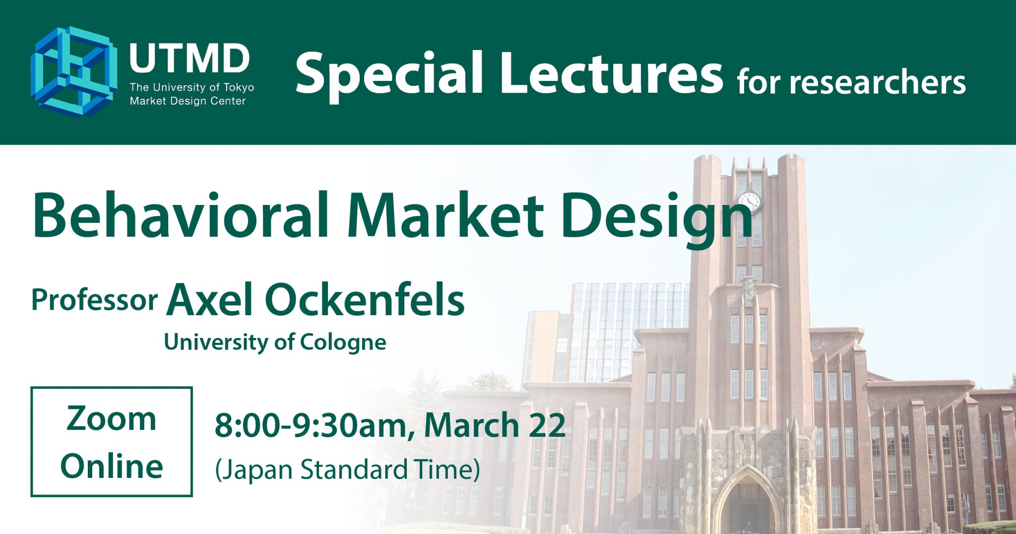 Special Lecture: “Behavioral Market Design” by Professor Axel Ockenfels